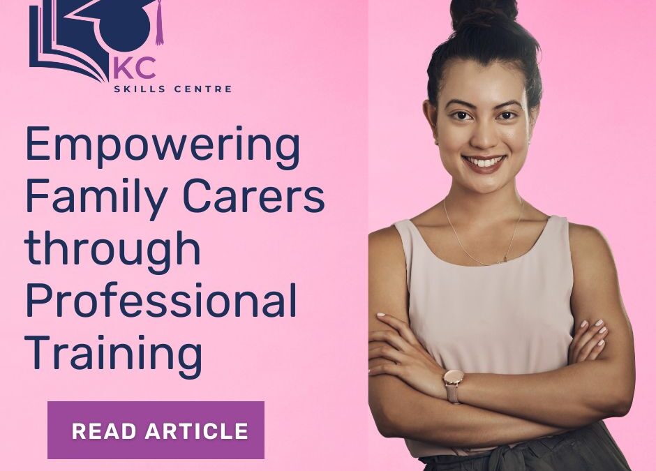 Empowering Family Carers through Professional Training 