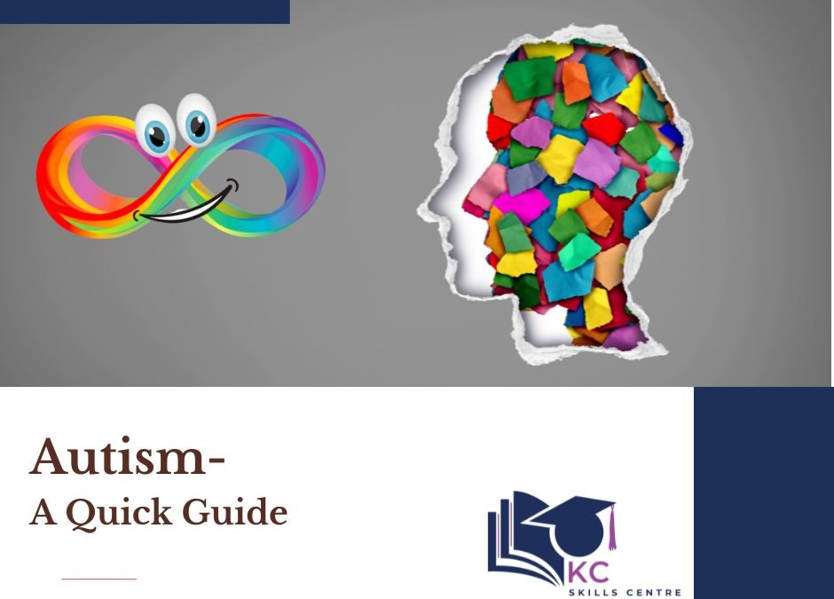 Learning about Autism- A Quick Guide