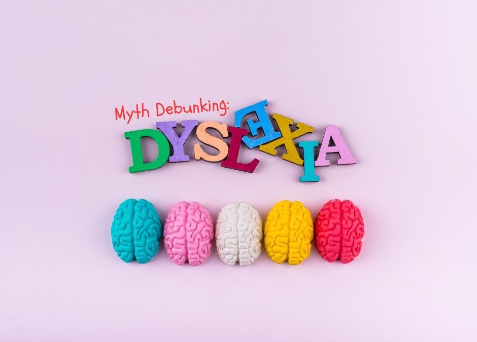 Myth Debunking: Dyslexia