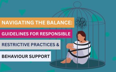 Guidelines for Responsible Restrictive Practices and Behaviour Support