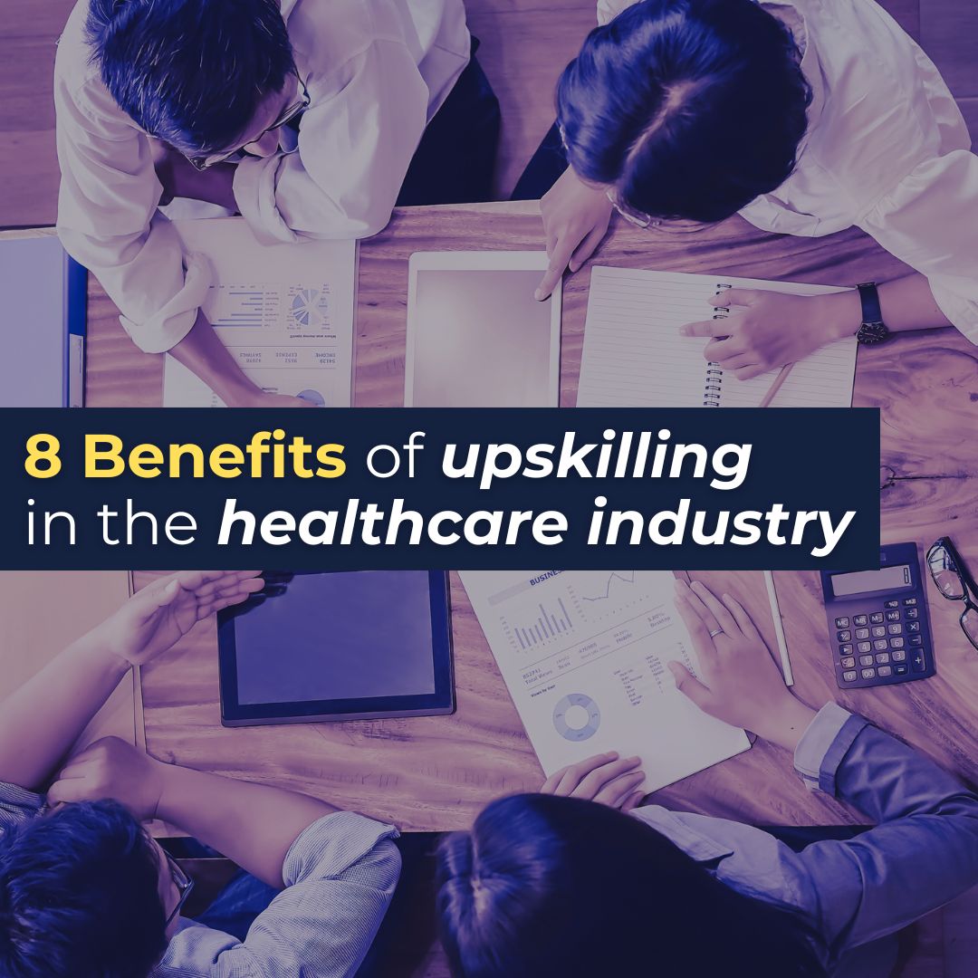 8 Benefits of upskilling kc skills centre healthcare industry