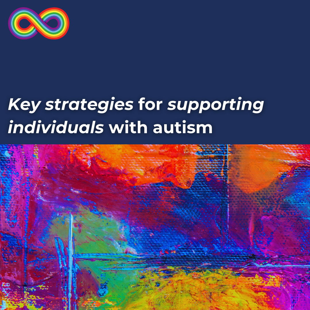 Key strategies for supporting individuals with autism