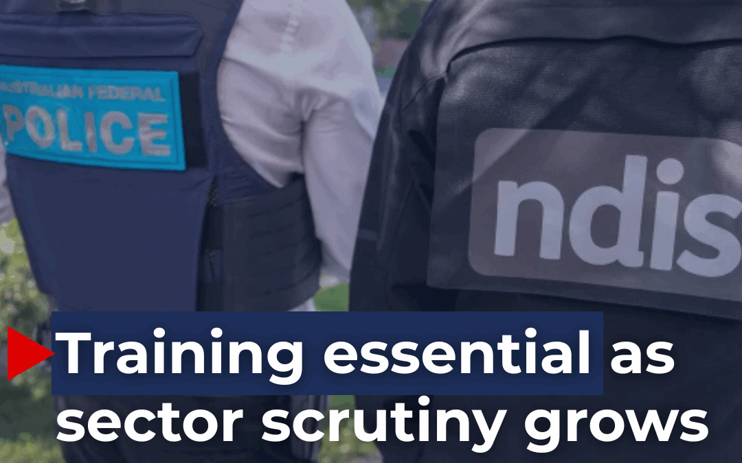 Training essential as sector scrutiny grows