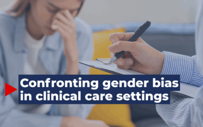 Confronting gender bias in clinical care settings