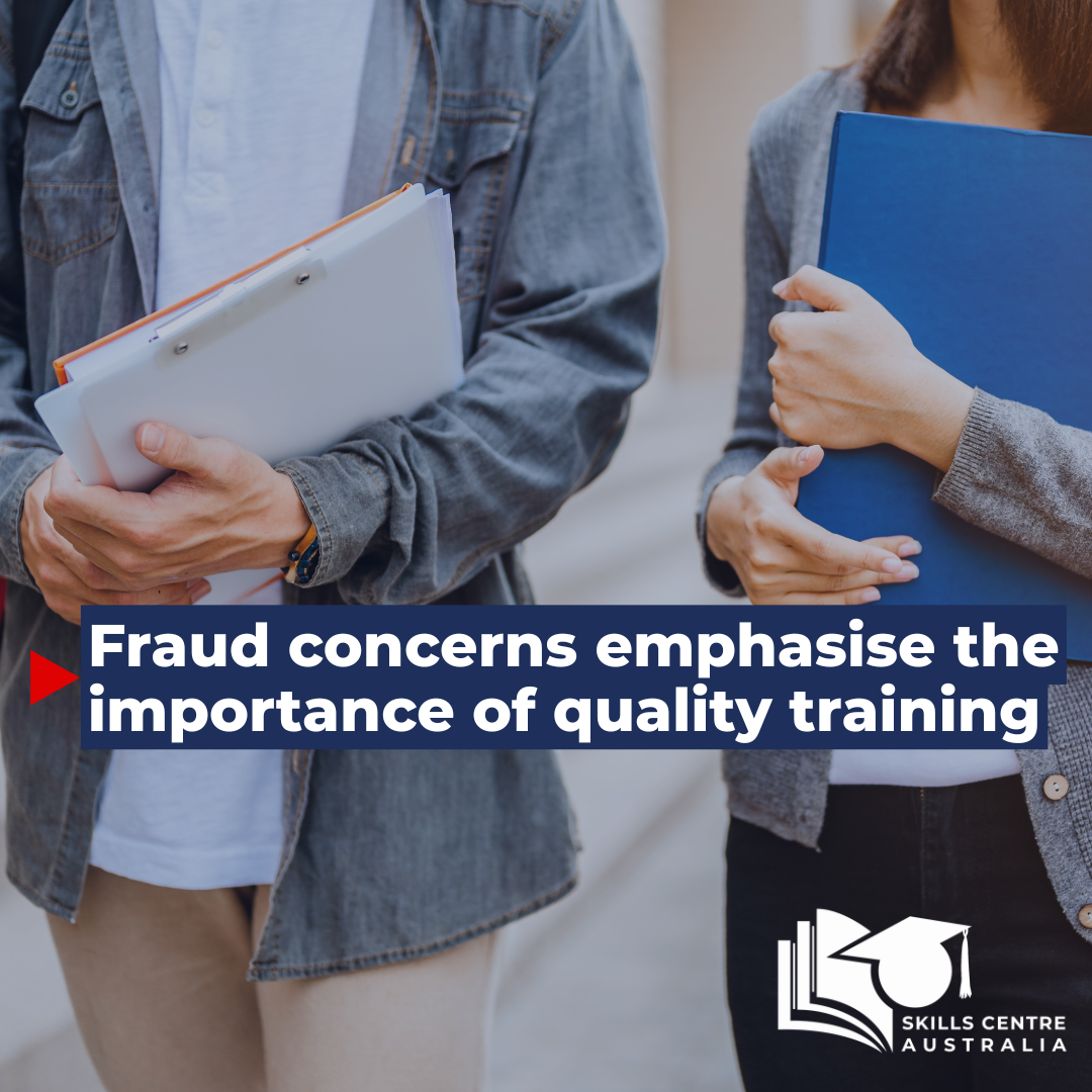 Fraud concerns emphasise the importance of quality training