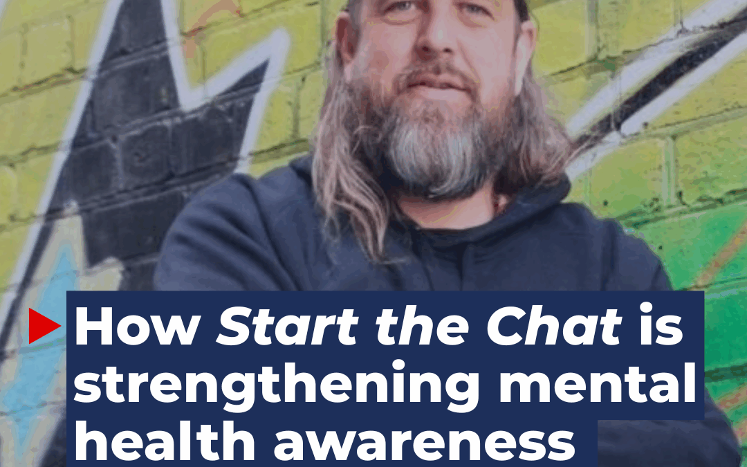 How ‘Start the Chat’ is strengthening mental health awareness