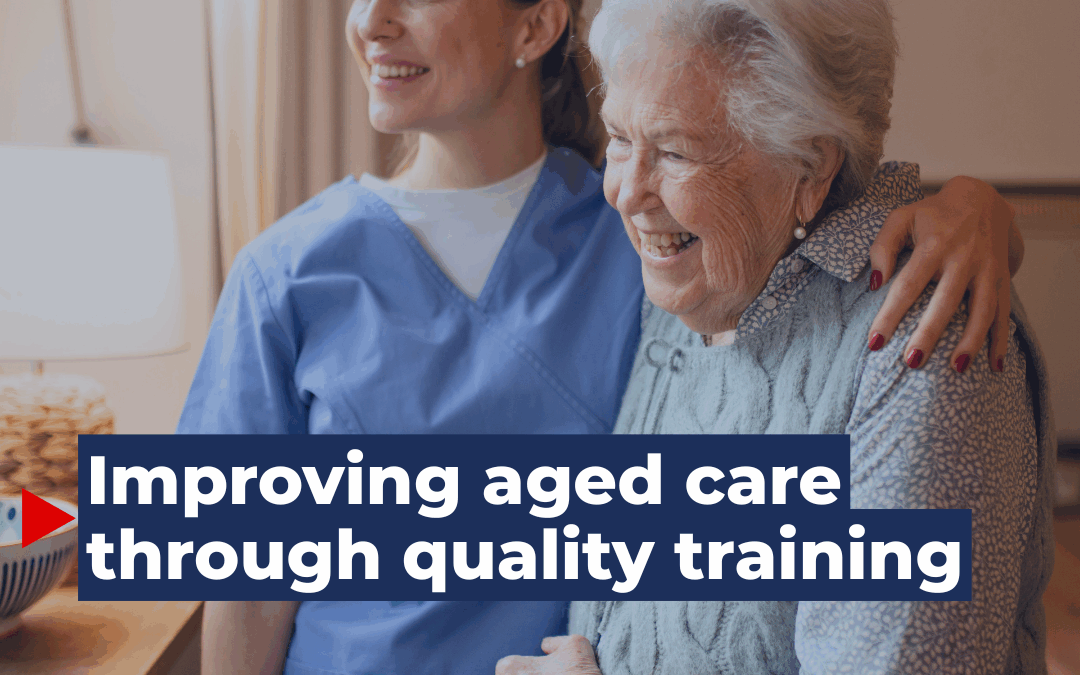 Improving aged care through quality training