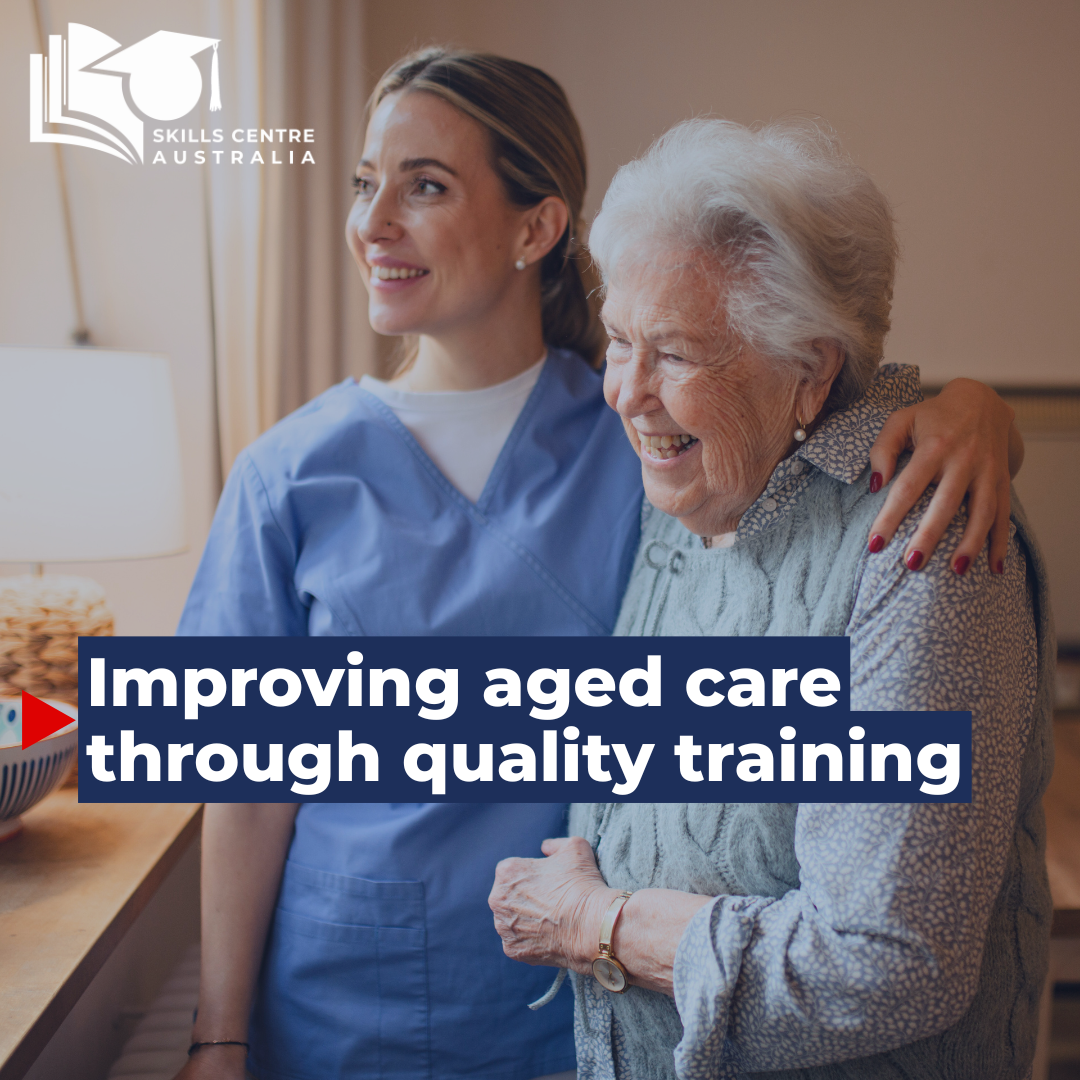 Improving aged care through quality training