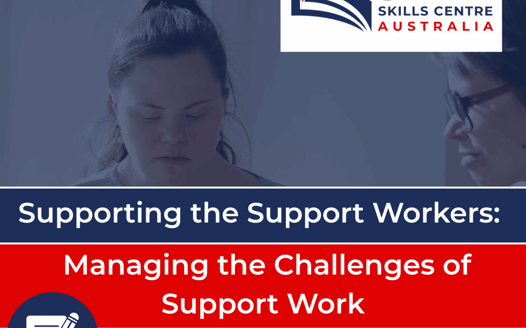 Supporting the Support Workers
