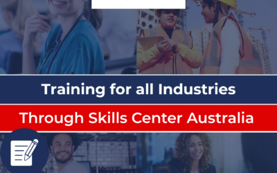 Training for all Industries through Skills Centre Australia