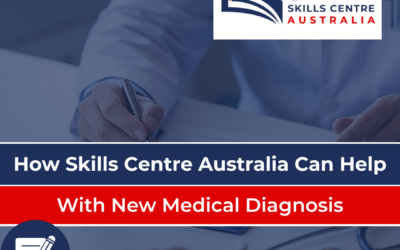 How Skills Centre Australia Helps Families with new Medical Diagnosis