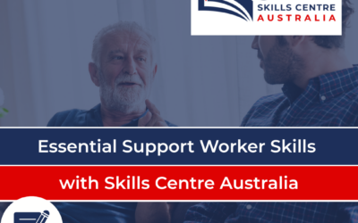 Essential Support Worker Skills You’ll Use Every Day