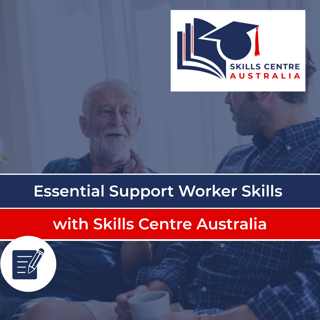 Support worker skills
