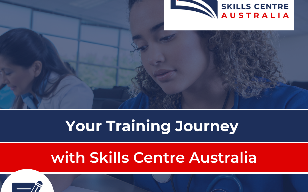 Your Training Journey with Skills Centre Australia